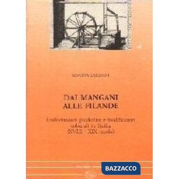 Dai mangani alle filande