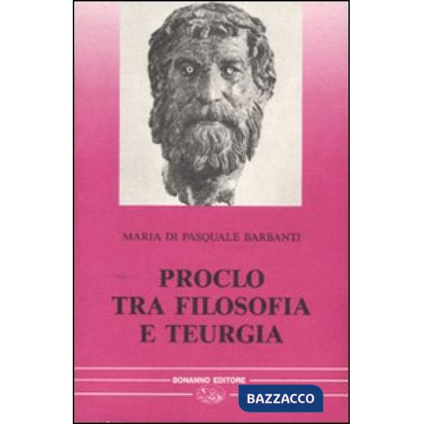 Proclo tra filosofia e teurgia