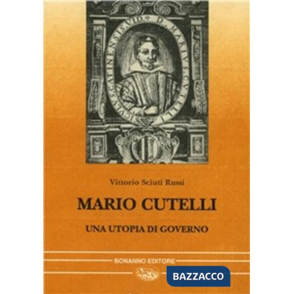 Mario Cutelli. Una utopia di governo