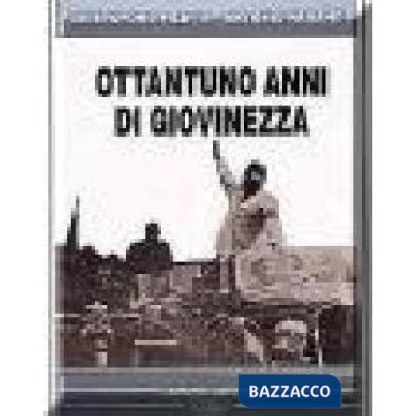 Ottantuno anni di giovinezza