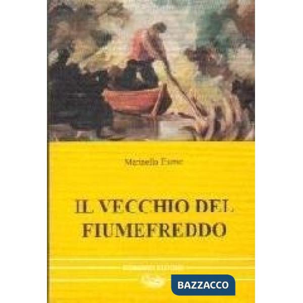 Vecchio del fiume freddo (Il)