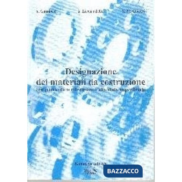 Designazione dei materiali da costruzione. Con particolare riferimento allo stat