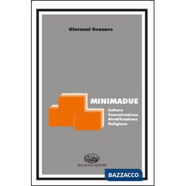 Minimadue. Cultura, comunicazione, stratificazione, religione