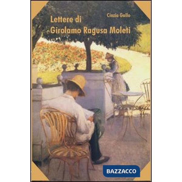 Lettere di Girolamo Ragusa Moleti