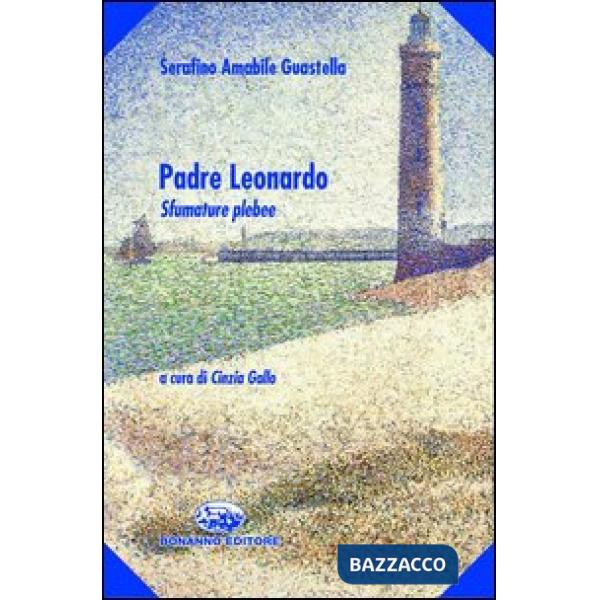 Padre Leonardo. Sfumature plebee