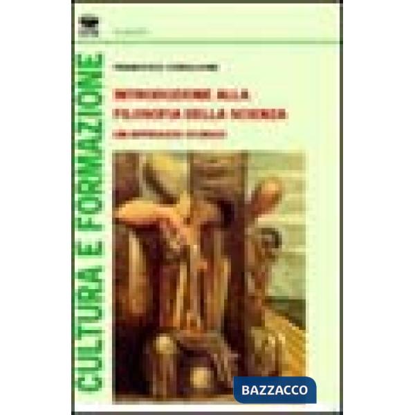 Introduzione alla filosofia della scienza. Un approccio storico