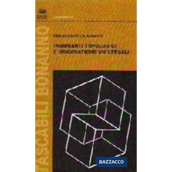 Invarianti topologici e grammatiche universali