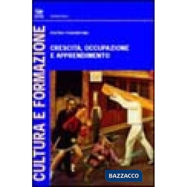 Crescita, occupazione e apprendimento