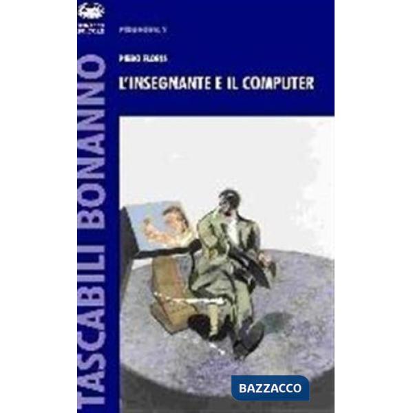 Insegnante e il computer (L')