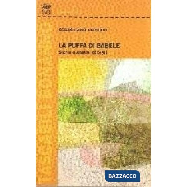 Puffa di Babele. Storie e analisi di testi (La)