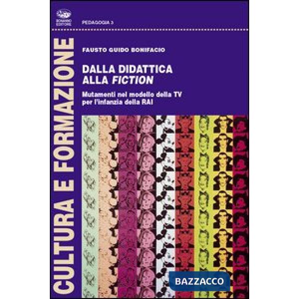 Dalla didattica alla fiction. Mutamenti nel modello della Tv per l'infanzia della Rai