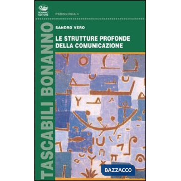 Strutture profonde della comunicazione (Le)