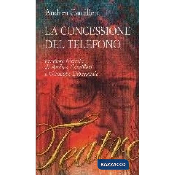 Concessione del telefono. Versione teatrale (La)