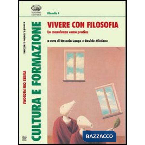 Vivere con filosofia. La consulenza come pratica