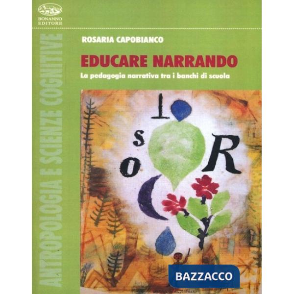 Educare narrando. La pedagogia narrativa tra i banchi di scuola