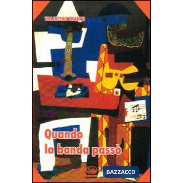 Quando la banda passò