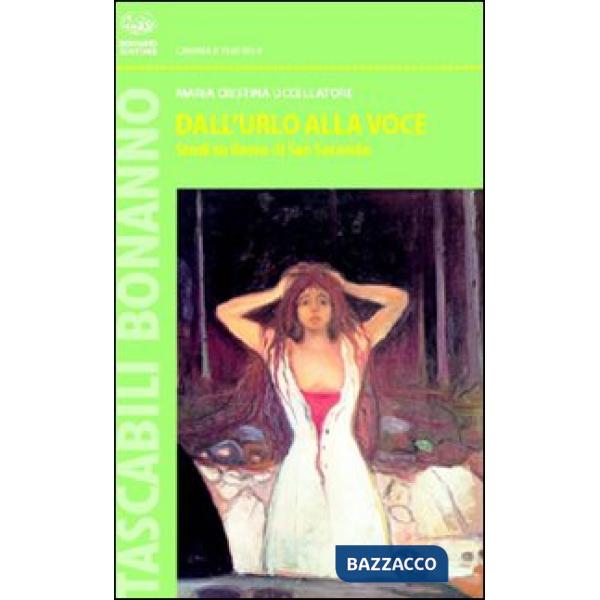 Dall'urlo alla voce. Studi su Rosso di San Secondo