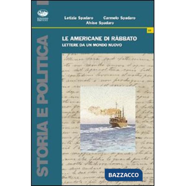 Americane di Ràbbato. Lettere da un mondo nuovo (Le)