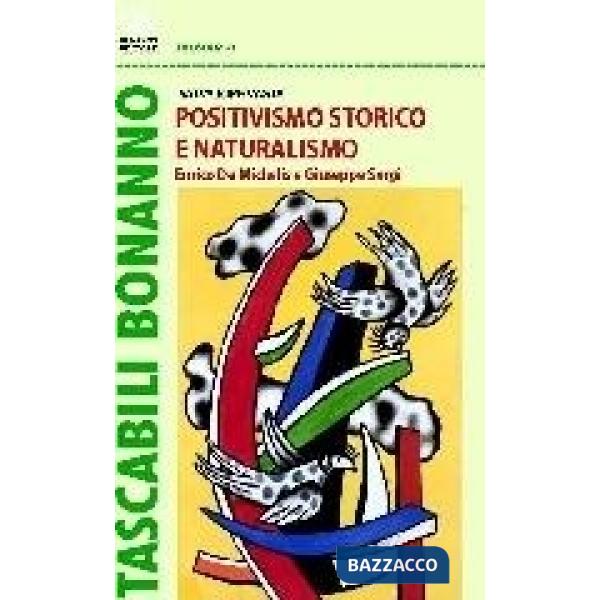 Positivismo storico e naturalismo. Enrico De Michelis e Giuseppe Sergi