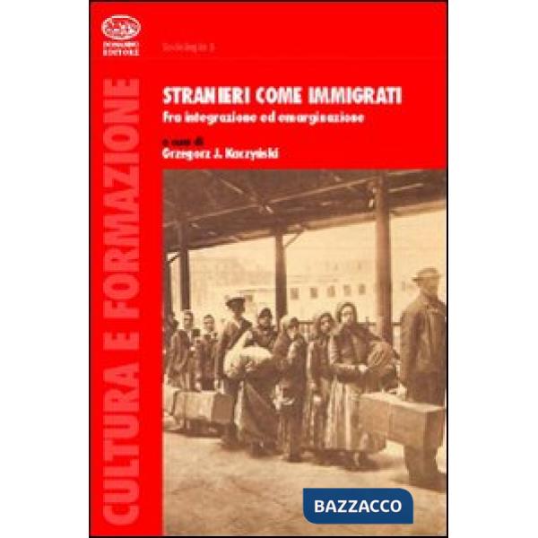 Stranieri come immigrati