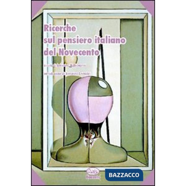 Ricerche sul pensiero italiano del Novecento