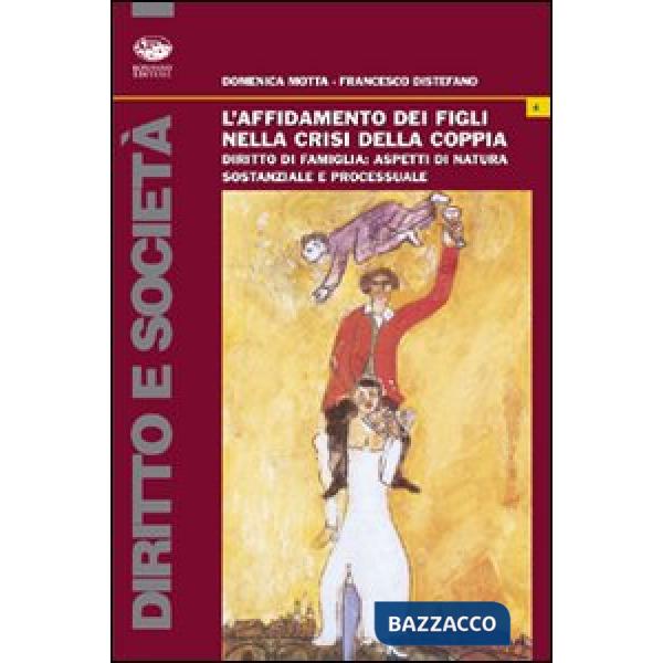 Affidamento dei figli nella crisi della coppia (L')