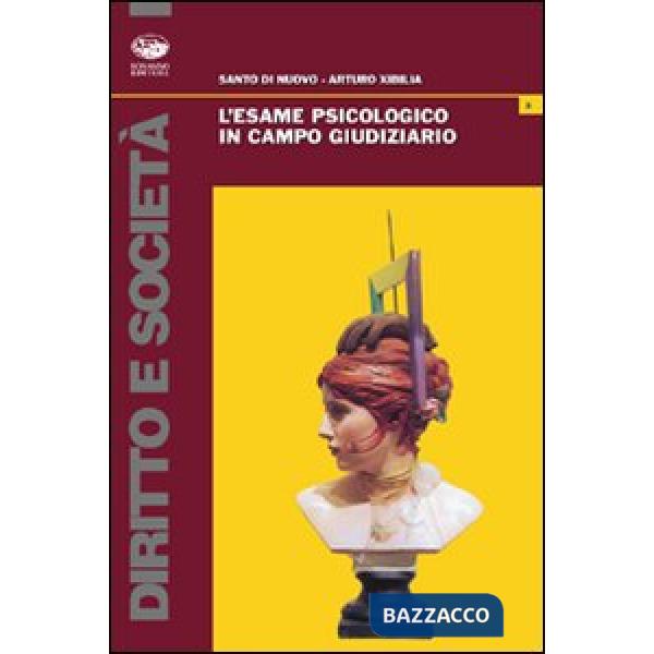 Esame psicologico in campo giudiziario (L')