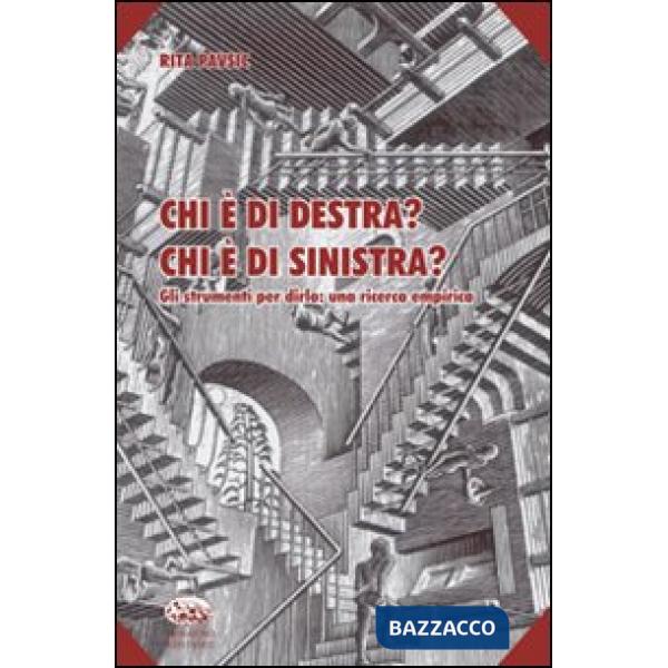 Chi è di destra? Chi è di sinistra? Gli strumenti per dirlo. Una ricerca empirica