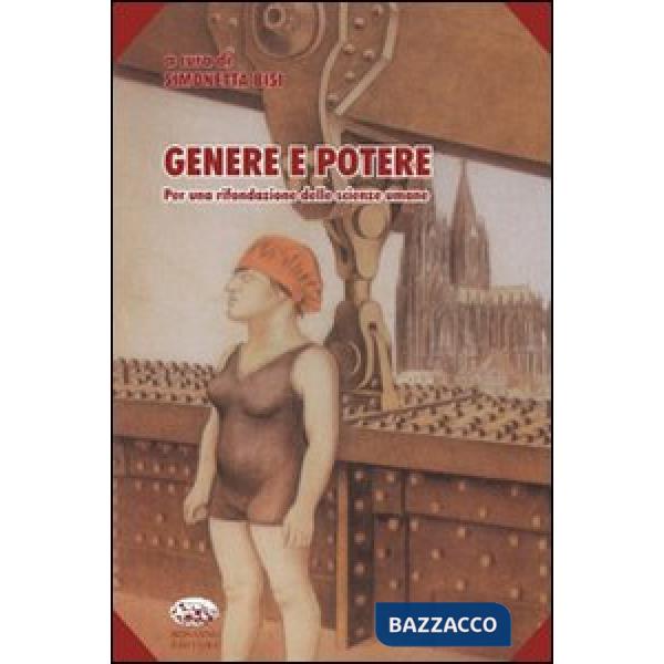 Genere e potere. Per una rifondazione delle scienze umane