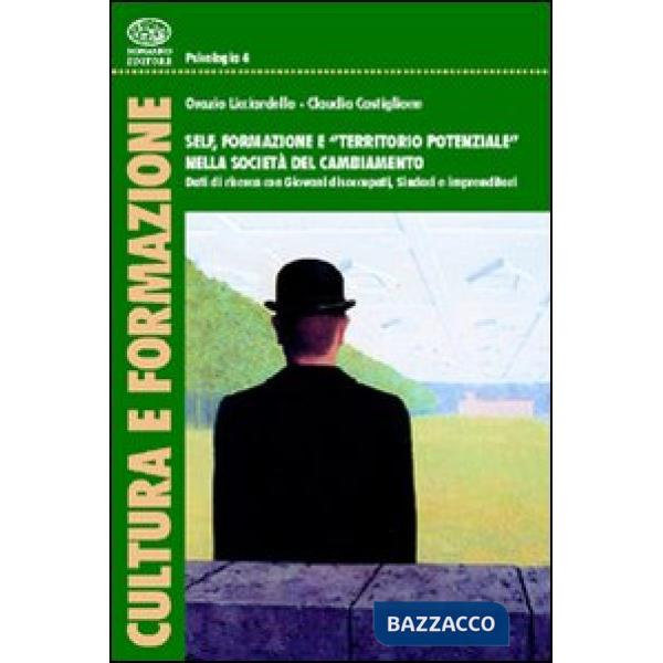 Self, formazione e «territorio potenziale» nella società del cambiamento. Dati d