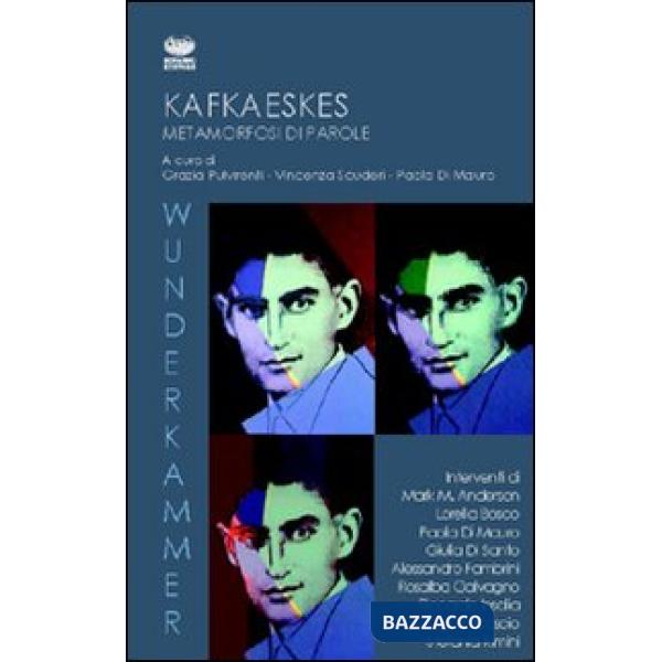 Kafkaestes. Metamorfosi di parole
