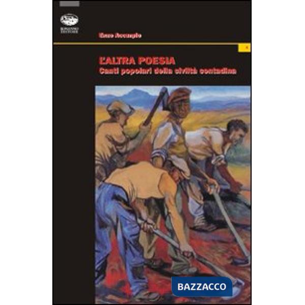 Altra poesia. Canti popolari dell'agro netino (L')