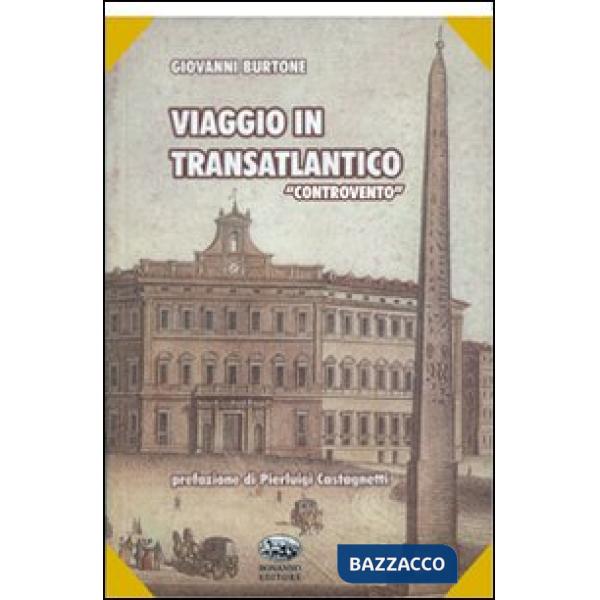 Viaggio in transatlantico «controvento»