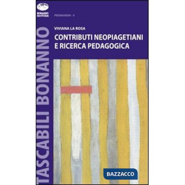 Contributi neopiagetiani e ricerca pedagogica