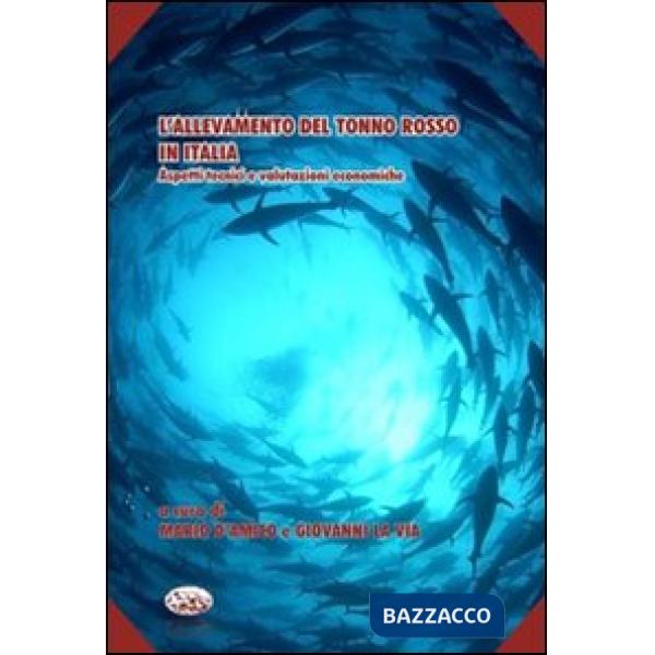 Allevamento del tonno rosso in Italia (L')