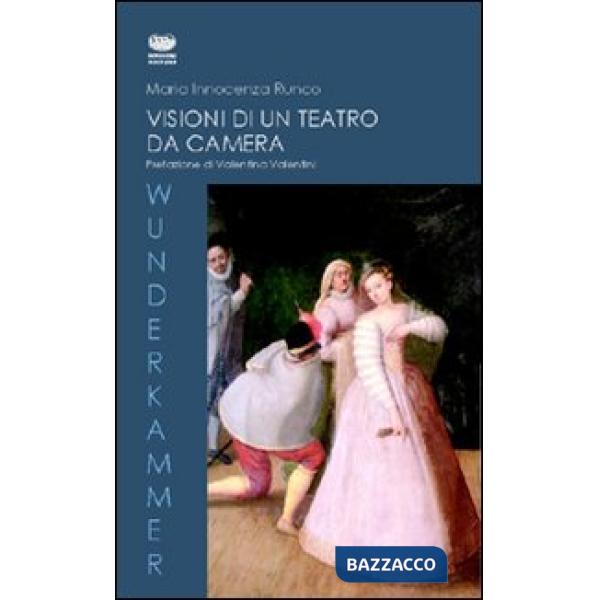 Visioni di un teatro da camera. Il teatro di Hugo von Hofmannsthal