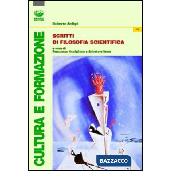 Scritti di filosofia scientifica