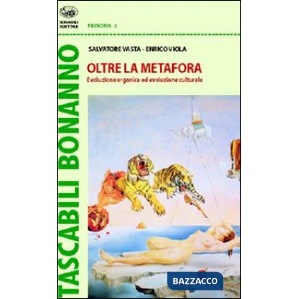 Oltre la metafora. Evoluzione organica ed evoluzione culturale