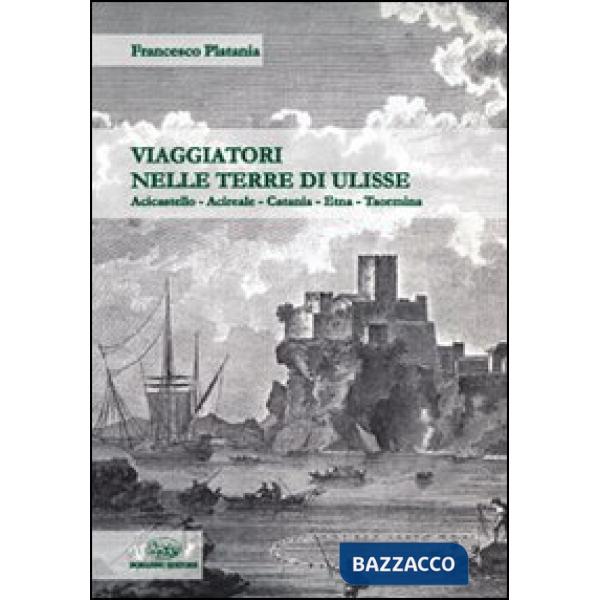 Viaggiatori nelle terre di Ulisse