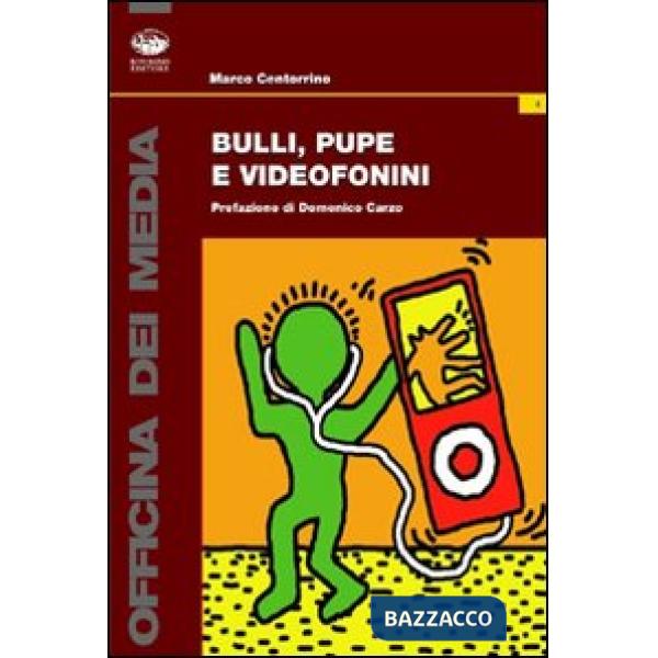 Bulli, pupe e videofonini