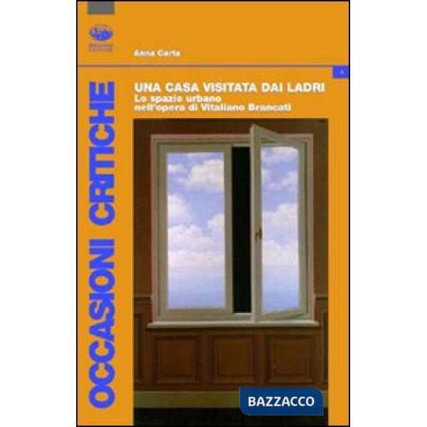 Casa visitata dai ladri. Lo spazio urbano nell'opera di Vitaliano Brancati (Una)