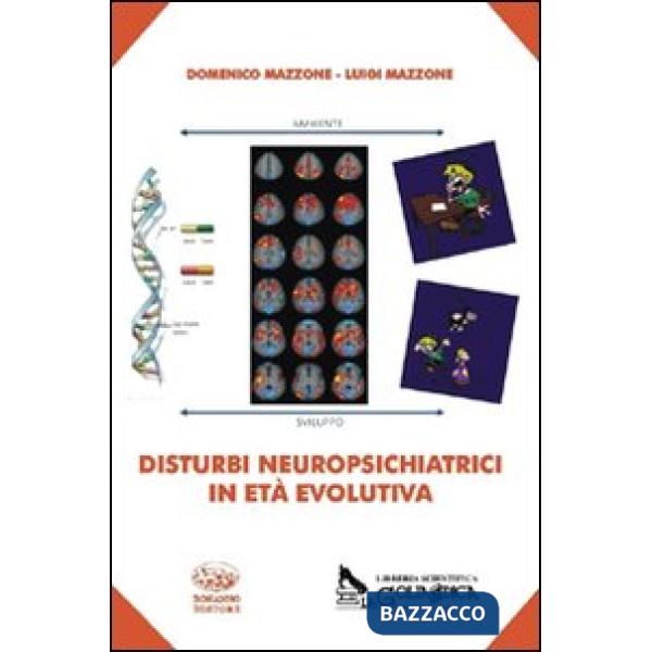 Disturbi neuropsichiatrici in età evolutiva