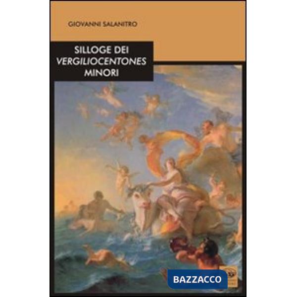 Silloge dei vergiliocentones minori