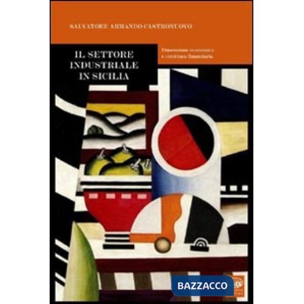 Settore industriale in Sicilia (Il)