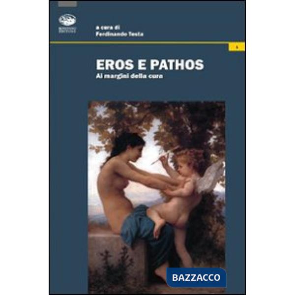 Eros e pathos. Ai margini della cura