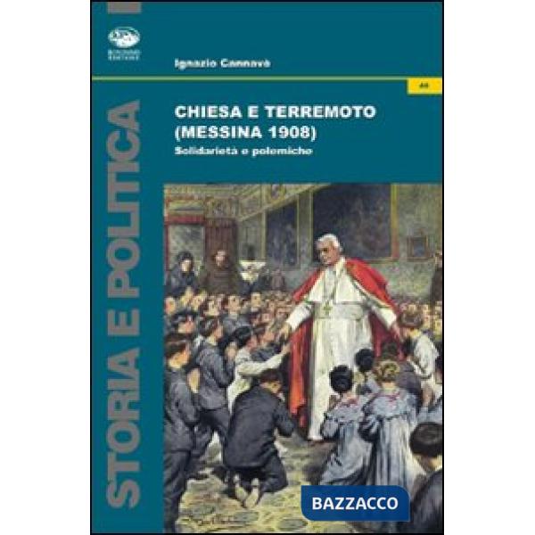 Chiesa e terremoto (Messina 1908). Solidarietà e polemiche
