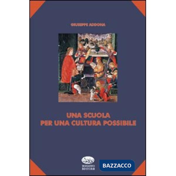 Scuola per una cultura possibile (Una)