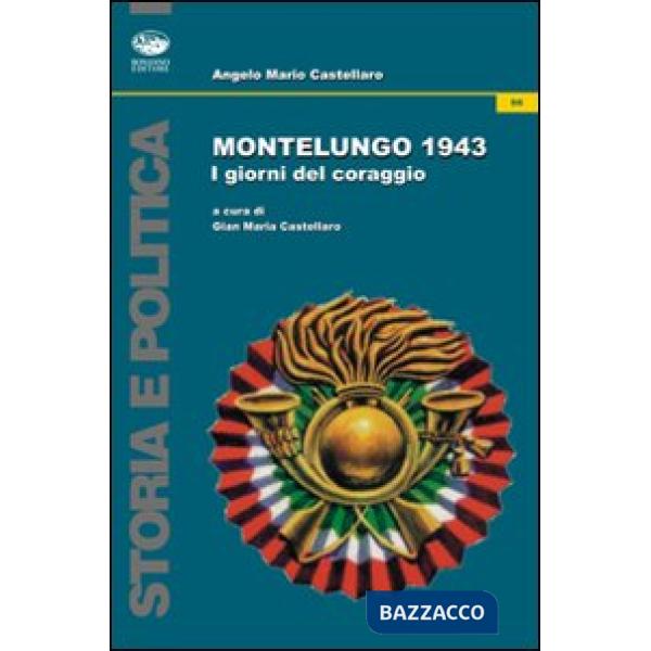 Monte Lungo 1943. I giorni del coraggio