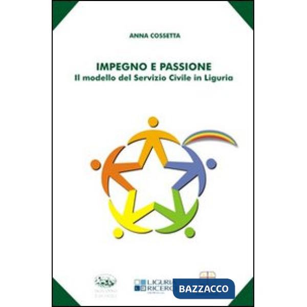 Impegno e passione. Il modello del servizio civile in Liguria