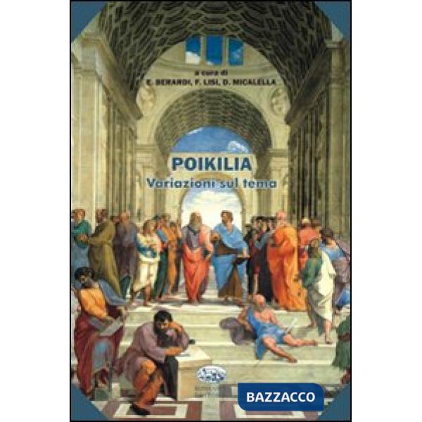 Poikila. Variazioni sul tema